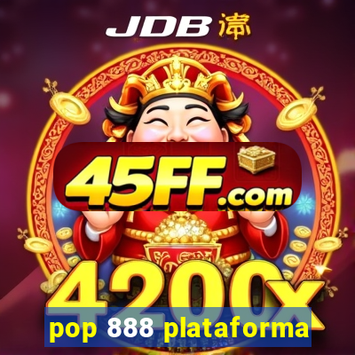 pop 888 plataforma
